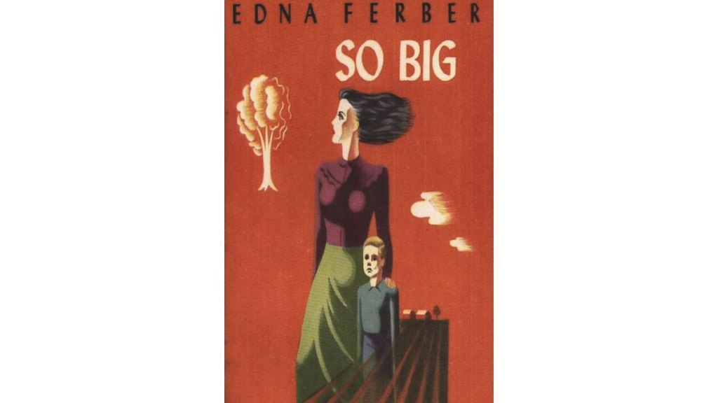 The book cover for 'So Big' by Edna Ferber
