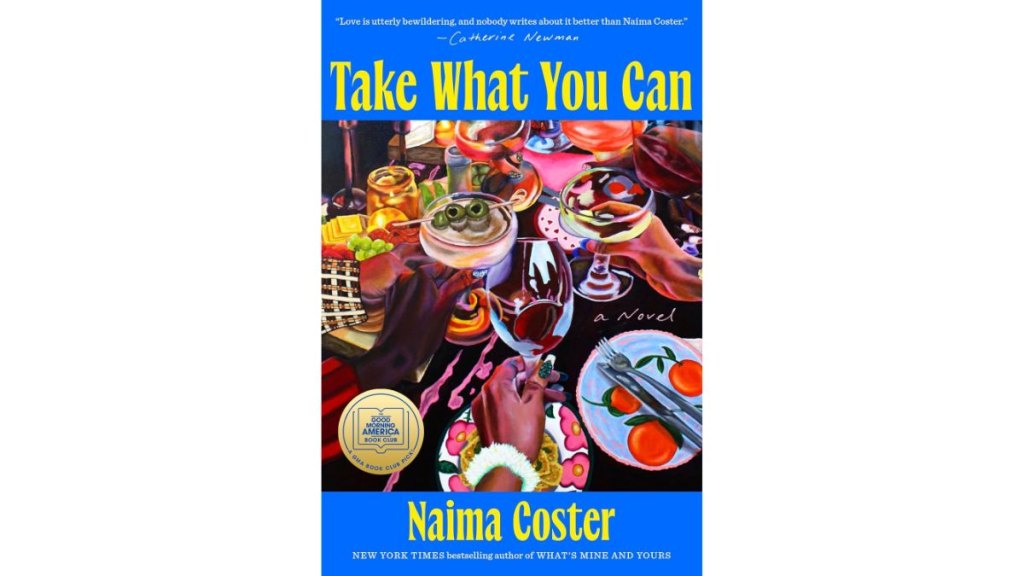 Take What You Can by Naima Coster - Pamela Dorman Books
