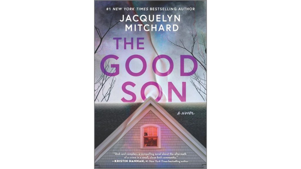 The Good Son by Jacquelyn Mitchard - MIRA
