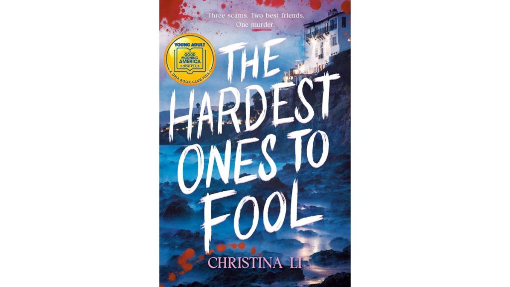 The Hardest Ones to Fool by Christina Li - Penguin Workshop