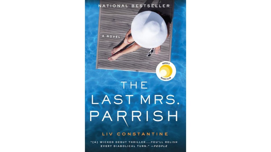 The Last Mrs Parrish by Liv Constantine - Harper