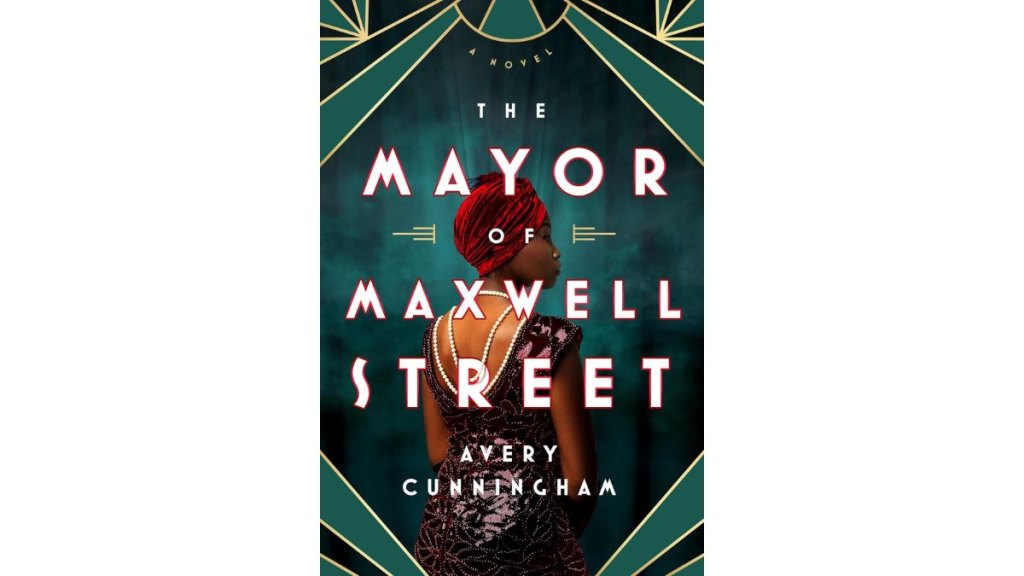 The Mayor of Maxwell Street by Avery Cunningham - Hyperion Avenue