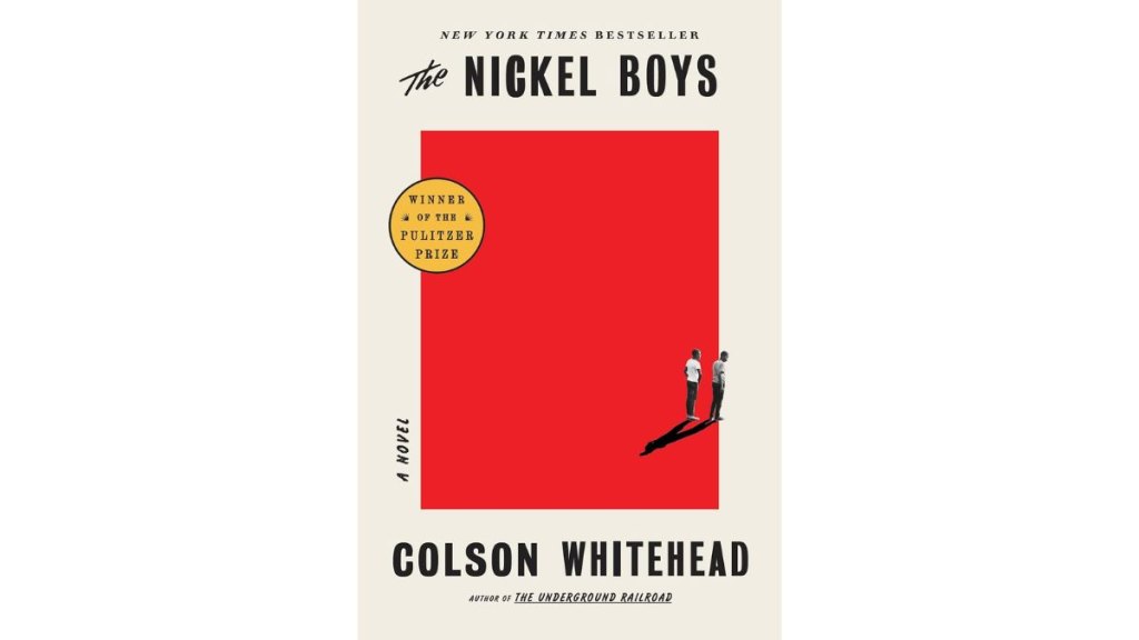 The Nickel Boys by Colson Whitehead - Doubleday