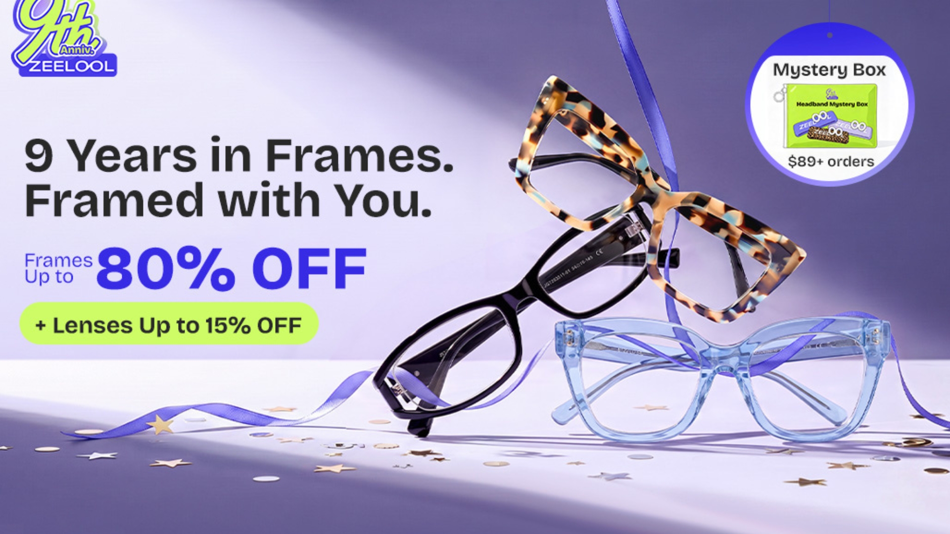 This article highlights ZEELOOL's ninth anniversary campaign, showcasing affordable eyewear, personalized frame styles, virtual AR try-on technology and special anniversary savings on frames and lenses.