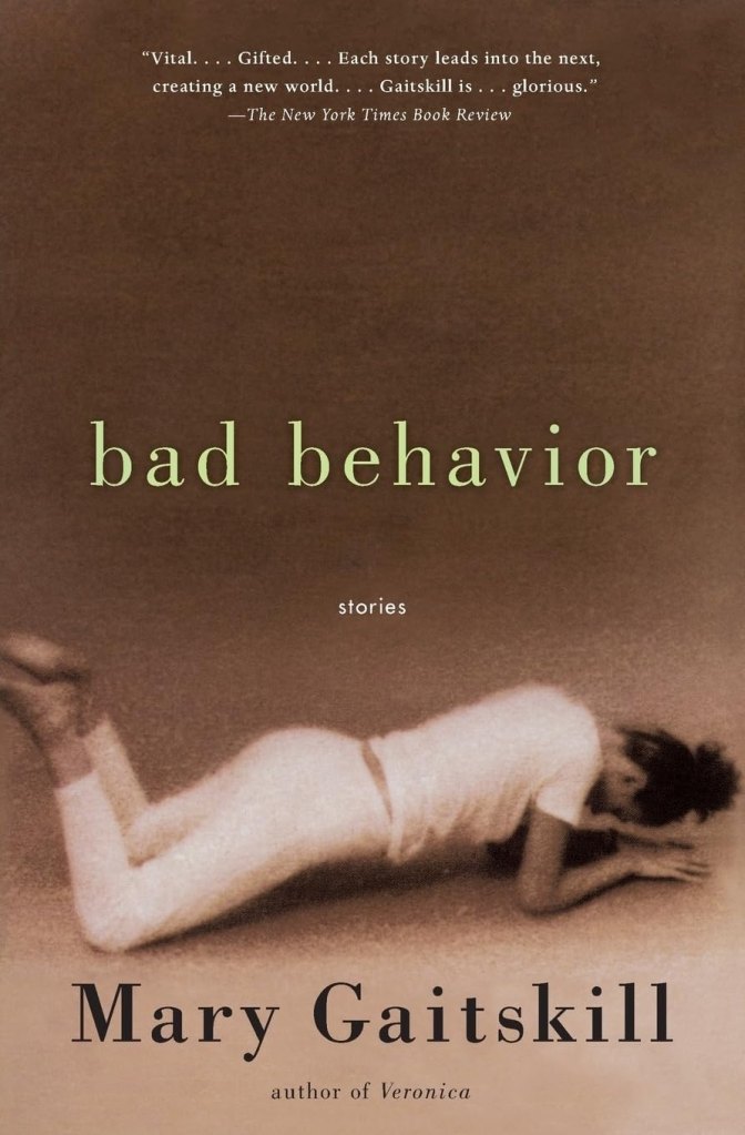 Bed Behavior by Mary Gaitskill
