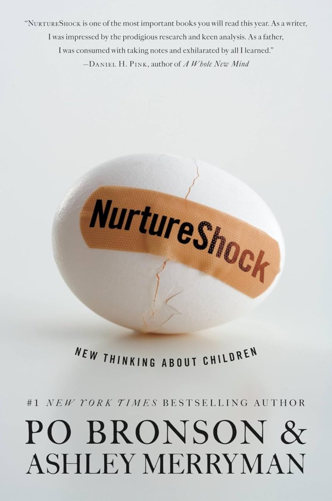 NurtureShock by Po Bronson and Ashley Merryman