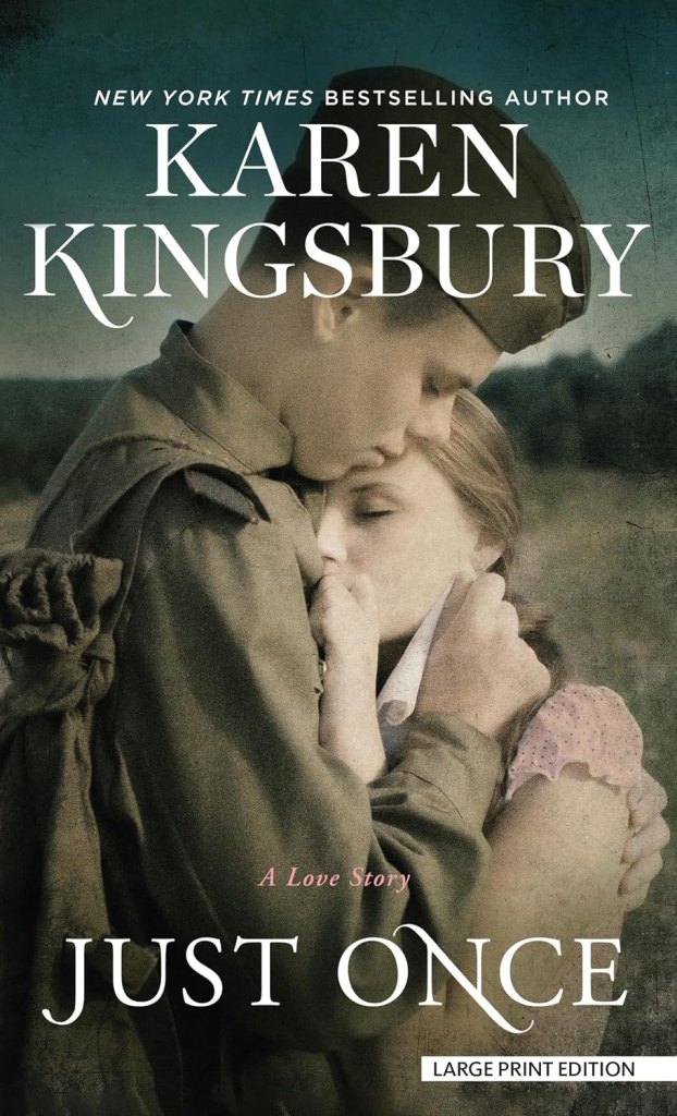 Just Once by Karen Kingsbury