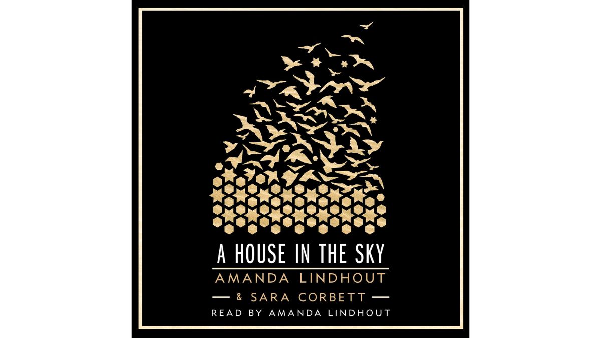 A House in The Sky by Amanda Lindhout and Sara Corbett - Simon Schuster Audio