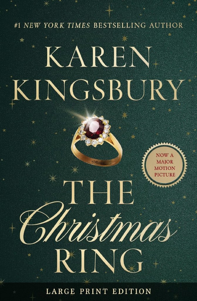 The Christmas Ring by Karen Kingsbury