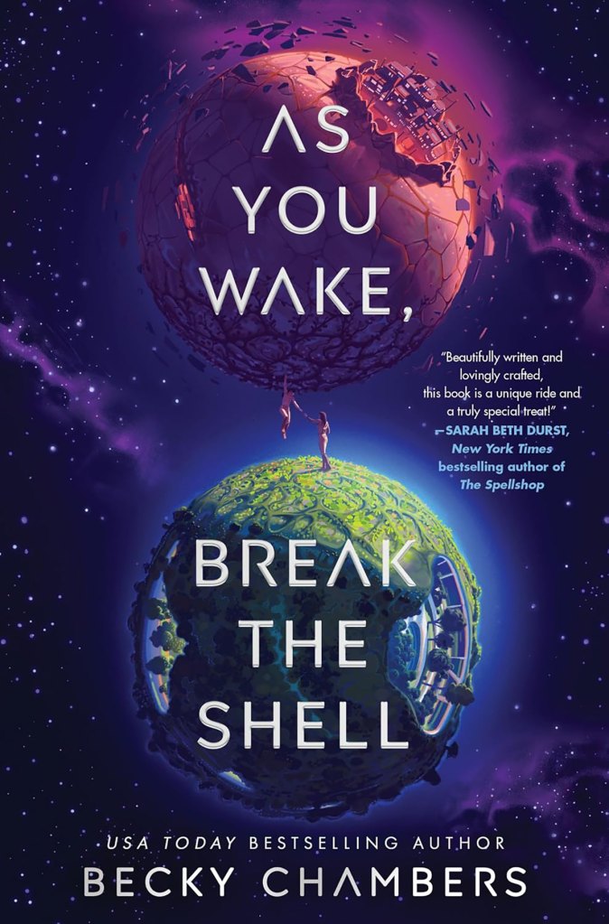 'As You Wake, Break the Shell'