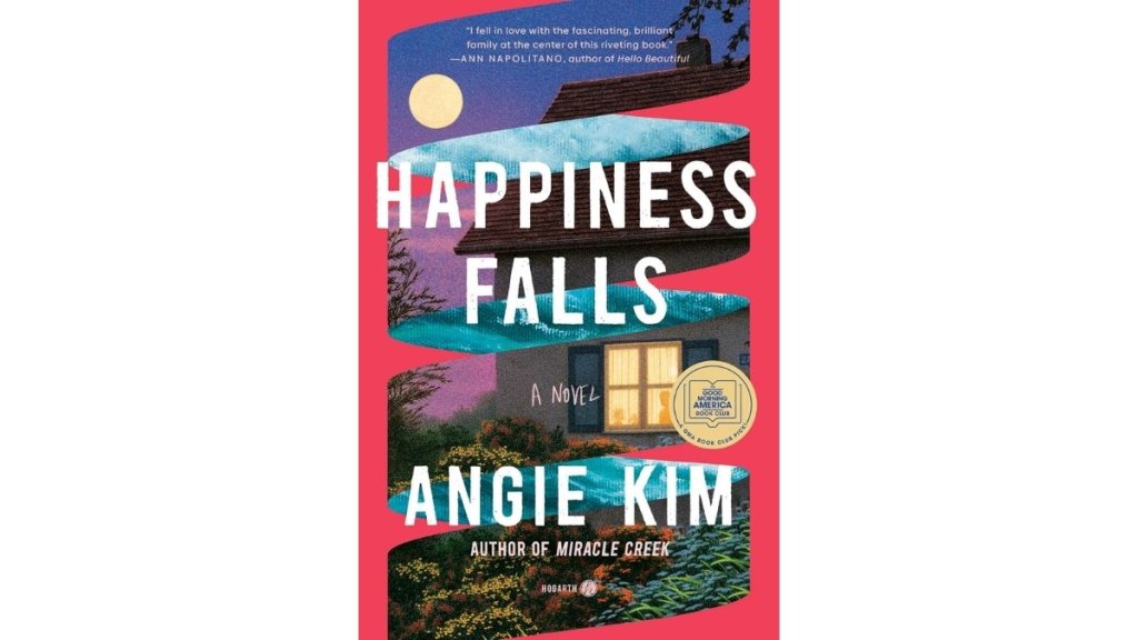 Happiness Falls by Angie Kim - Hogarth