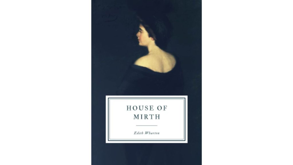 The book cover for 'The House of Mirth'