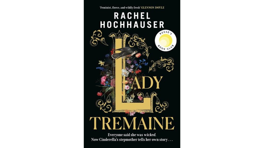 Lady Tremaine by Rachel Hochhauser - Orion