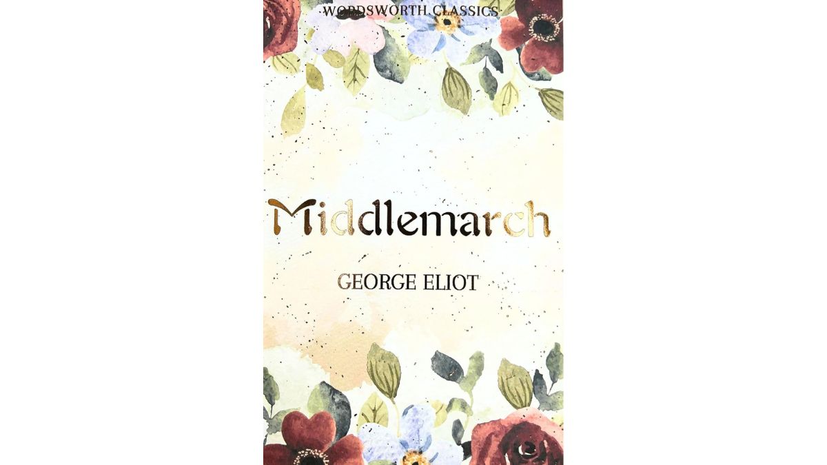 Middlemarch by George Eliot - Wordsworth Editions Ltd