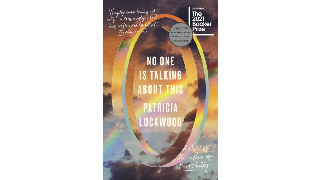 No One Is Talking About This by Patricia Lockwood - Riverhead Books