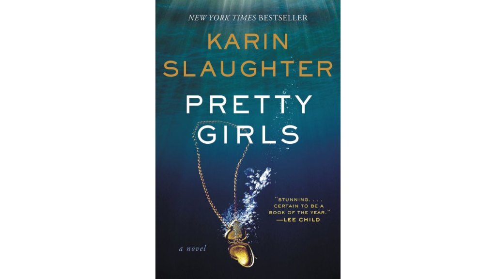 Pretty Girls by Karin Slaughter - William Morrow