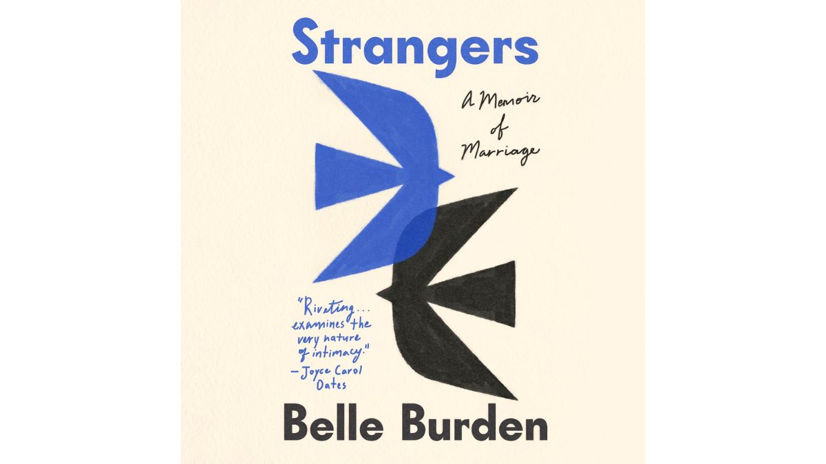 Strangers A Memoir of Marriage by Belle Burden - Random House Audio