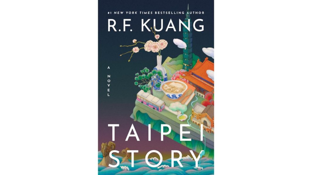 Taipei Story by RF Kuang - William Morrow