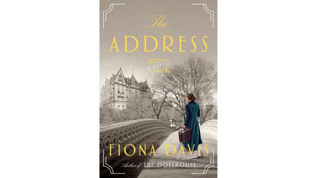 The Address by Fiona Davis - Dutton