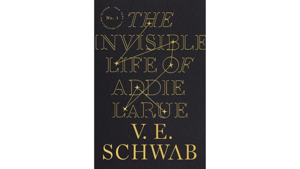The Invisible Life Of Addie LaRue by VE Schwab - Tor Books
