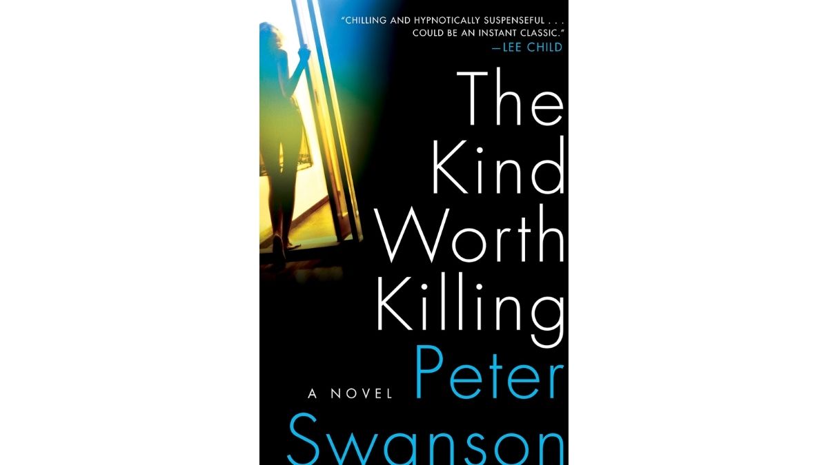 The Kind Worth Killing by Peter Swanson - William Morrow