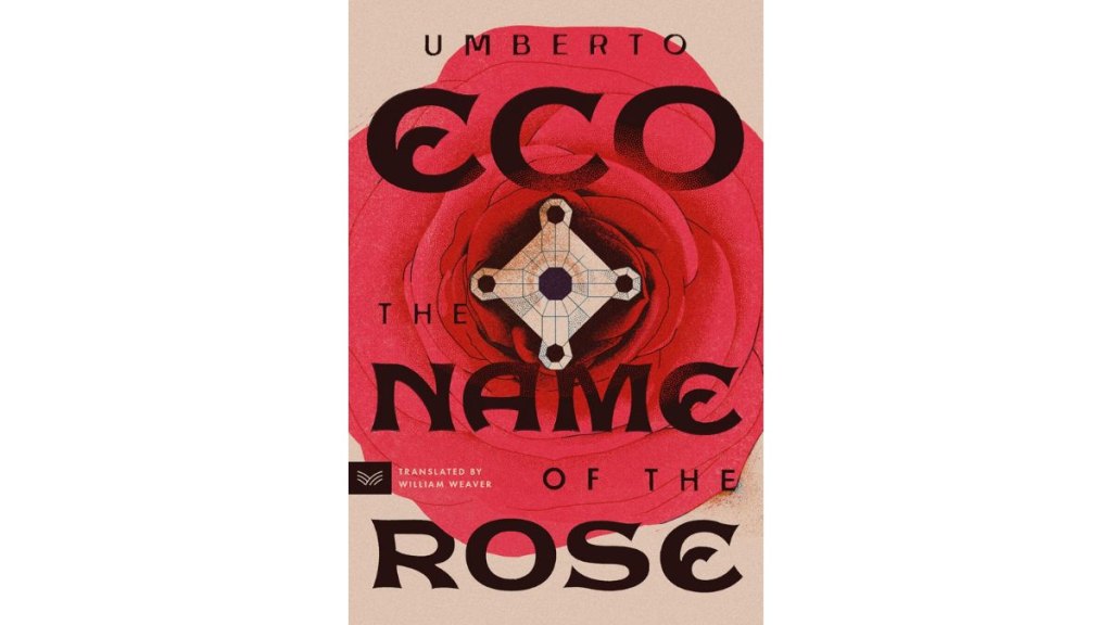 The Name of the Rose by Umberto Eco - HarperVia