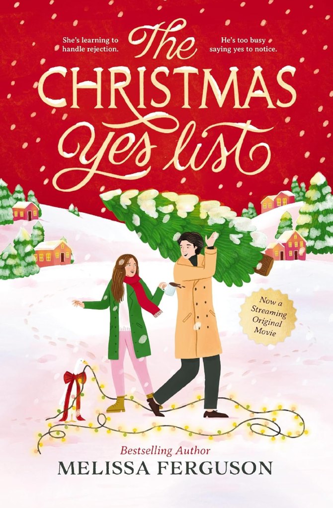 The Christmas Yes List by Melissa Ferguson