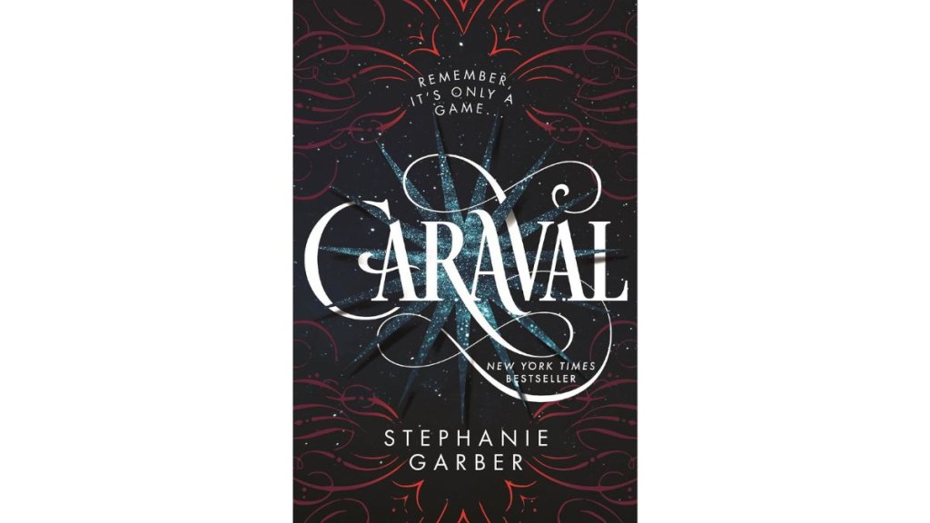 Caraval by Stephanie Garber - Flatiron Books