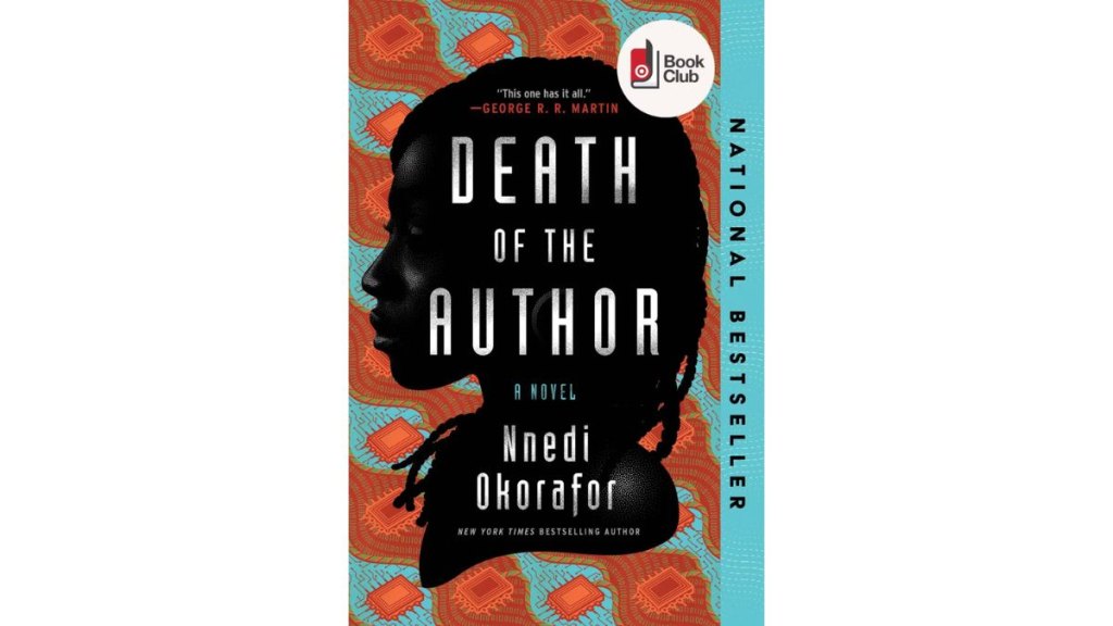 Death of the Author by Nnedi Okorafor - William Morrow