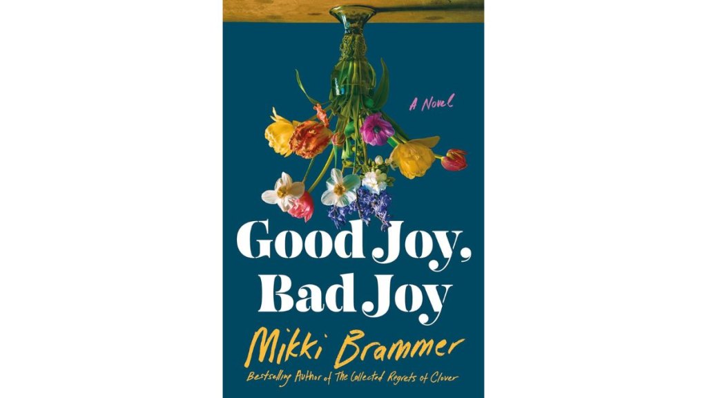 Joy Bad Joy by Mikki Brammer - St Martins Press