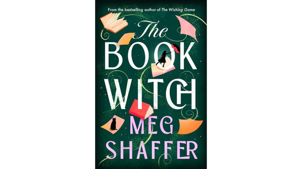 The Book Witch by Meg Shaffer - Ballantine Books