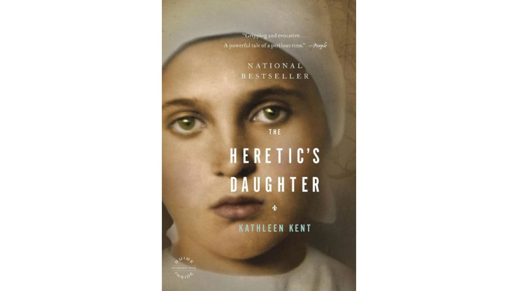 The Heretics Daughter by Kathleen Kent - Little Brown Paperbacks