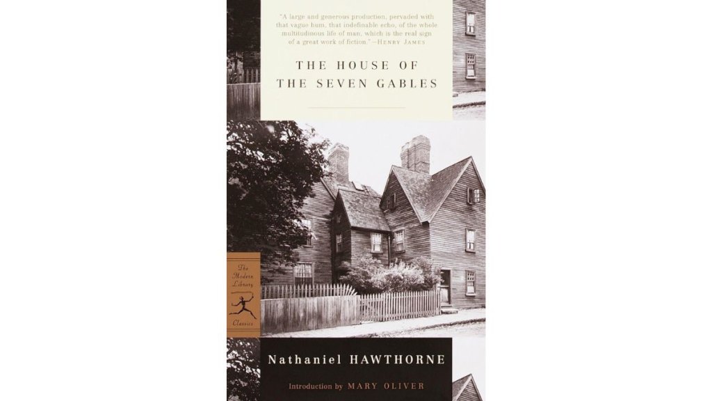 The House of the Seven Gables by Nathaniel Hawthorne - Modern Library
