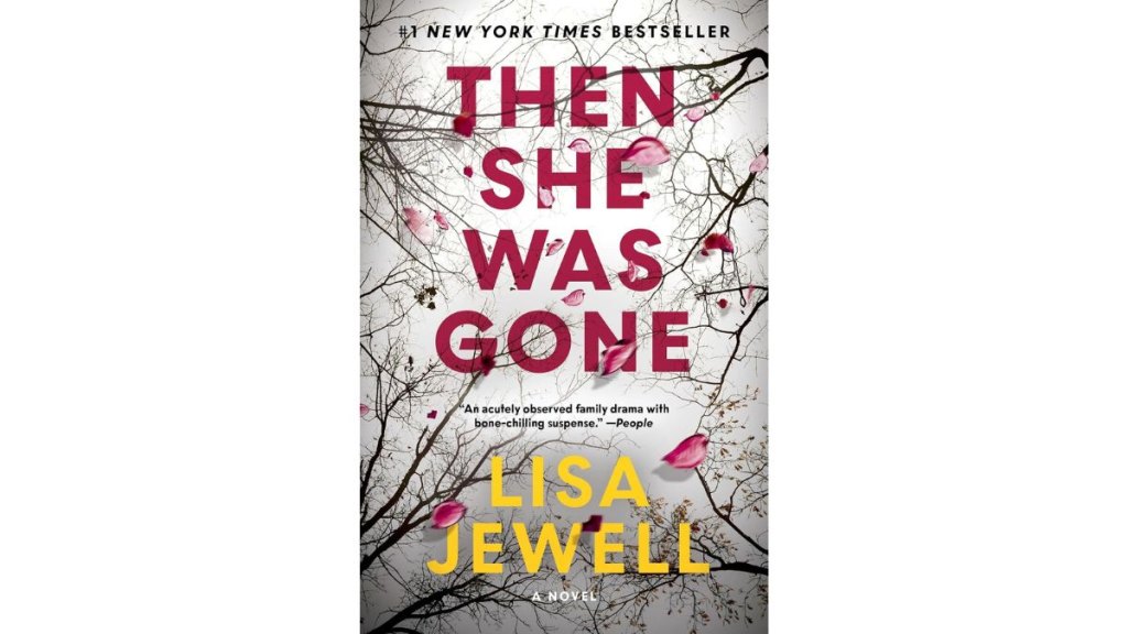Then She Was Gon by Lisa Jewell - Atria
