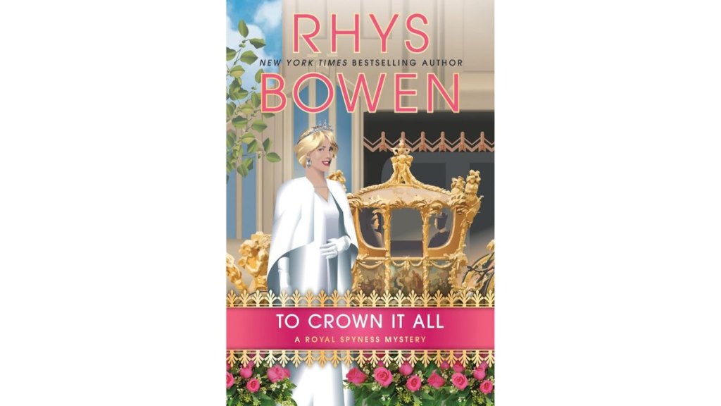 To Crown it All by Rhys Bowen - Berkley